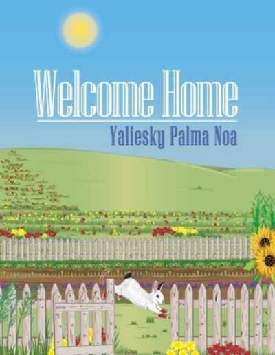 Cover for Yaliesky Palma Noa · Welcome Home (Book) (2022)