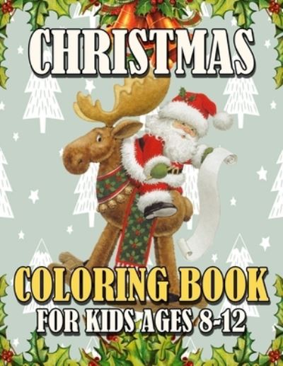 Cover for Daniel Simpson · Christmas Coloring Book for Kids Ages 8-12 (Paperback Book) (2019)