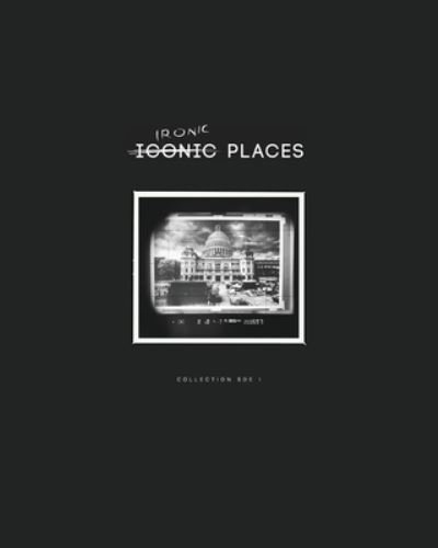 Cover for Gustaf Elias Studios · Iconic Ironic Places (Paperback Bog) (2020)