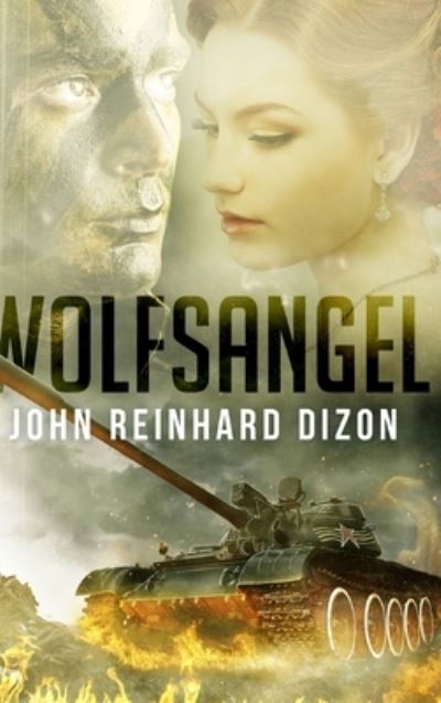 Cover for John Reinhard Dizon · Wolfsangel (Hardcover Book) (2021)