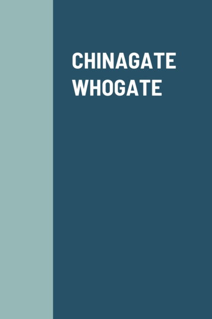 Cover for Remo Pulcini · Chinagate - Whogate (Paperback Book) (2020)