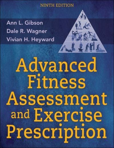 Cover for Ann L. Gibson · Advanced Fitness Assessment and Exercise Prescription (Paperback Bog) [Ninth edition] (2024)