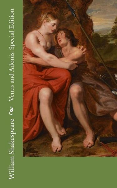 Venus and Adonis - William Shakespeare - Boeken - Createspace Independent Publishing Platf - 9781718641112 - 2 mei 2018