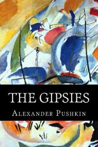 Cover for Alexander Pushkin · The Gipsies (Paperback Book) (2018)