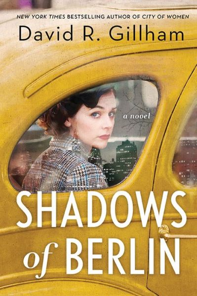 Cover for David R. Gillham · Shadows of Berlin: A Novel (Paperback Book) (2023)