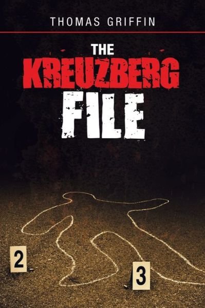 Cover for Thomas Griffin · The Kreuzberg File (Paperback Book) (2020)