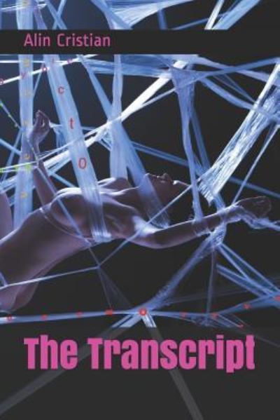 Cover for Alin Cristian · The Transcript (Paperback Book) (2018)