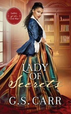 Cover for G S Carr · Lady of Secrets (Pocketbok) (2020)