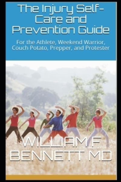 Cover for William Francis Bennett · The Injury Self-Care and Prevention Guide (Paperback Book) (2020)