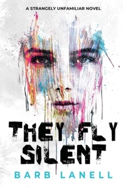 Cover for Barb Lanell · They Fly Silent (Paperback Book) (2021)