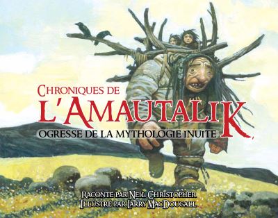 Cover for Neil Christopher · Chroniques de l'Amautalik (Paperback Book) [French edition] (2015)