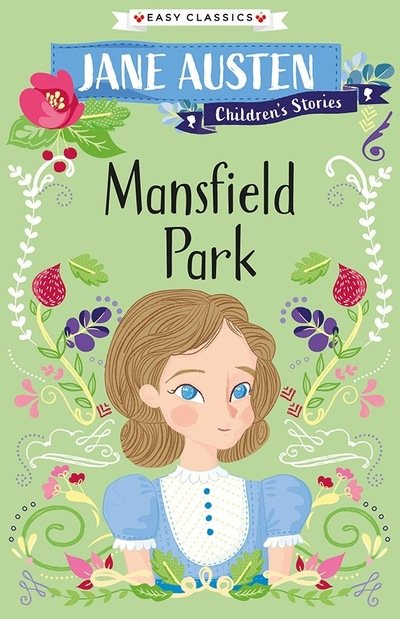 Cover for J Austen · Mansfield Park (Easy Classics) - Jane Austen Children's Stories (Easy Classics) (Taschenbuch) (2020)