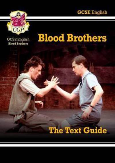 Cover for CGP Books · GCSE English Text Guide - Blood Brothers includes Online Edition &amp; Quizzes (Bok) (2021)
