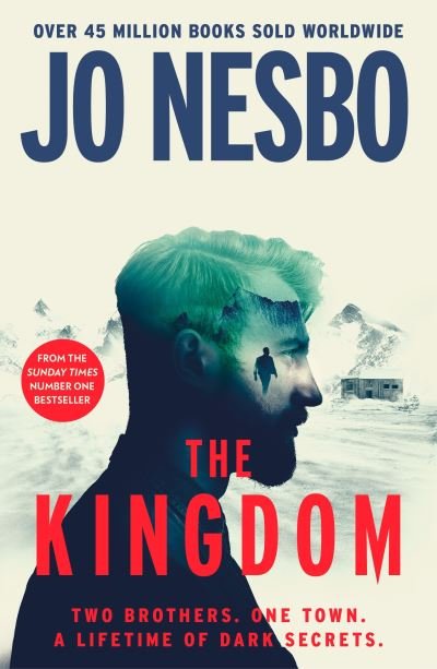 The Kingdom: The new thriller from the Sunday Times bestselling author of the Harry Hole series - Jo Nesbo - Kirjat - Vintage Publishing - 9781784709112 - torstai 29. huhtikuuta 2021