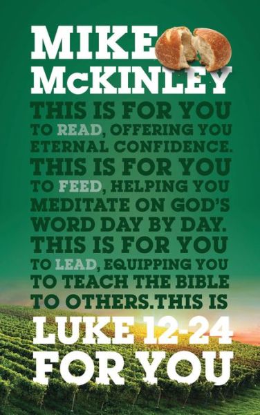 Cover for Mike McKinley · Luke 12-24 For You: For reading, for feeding, for leading - God's Word For You (Paperback Book) (2017)