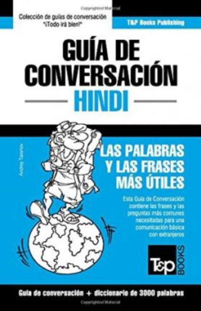 Cover for Andrey Taranov · Guia de Conversacion Espanol-Hindi y vocabulario tematico de 3000 palabras (Paperback Book) (2016)