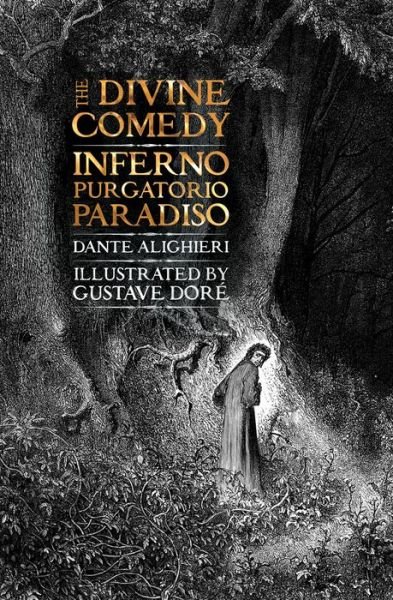 Cover for Dante Alighieri · The Divine Comedy: Inferno, Purgatorio, Paradiso - Gothic Fantasy (Innbunden bok) (2018)