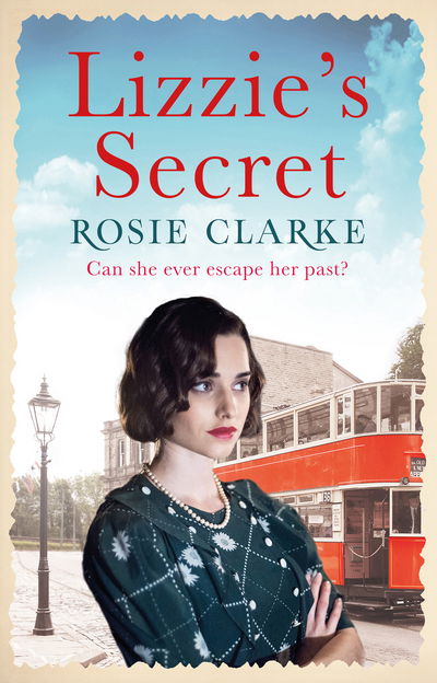 Cover for Rosie Clarke · Lizzie's Secret - The Workshop Girls (Pocketbok) (2017)