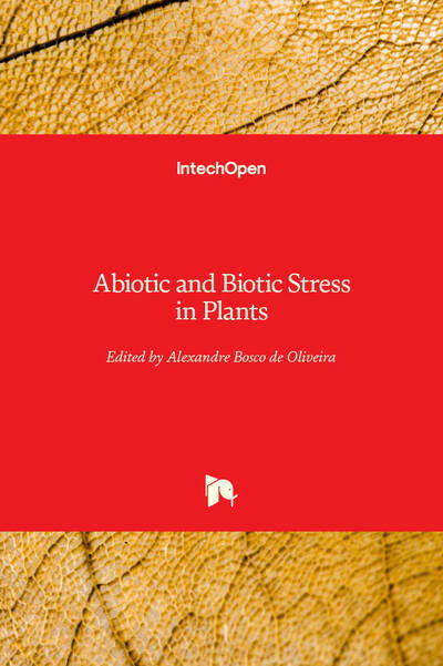 Cover for Alexandre Bosco de Oliveira · Abiotic and Biotic Stress in Plants (Inbunden Bok) (2019)