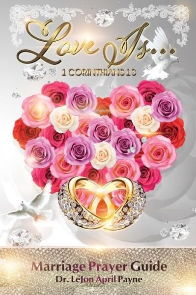 Cover for Lejon April Payne · Love Is... (Paperback Bog) (2019)