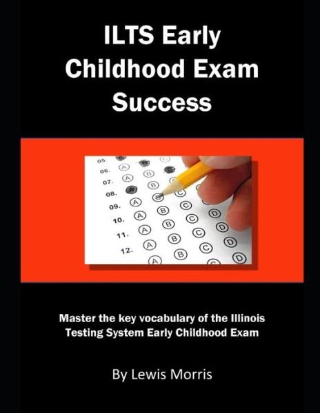 Cover for Lewis Morris · Ilts Early Childhood Exam Success (Taschenbuch) (2019)