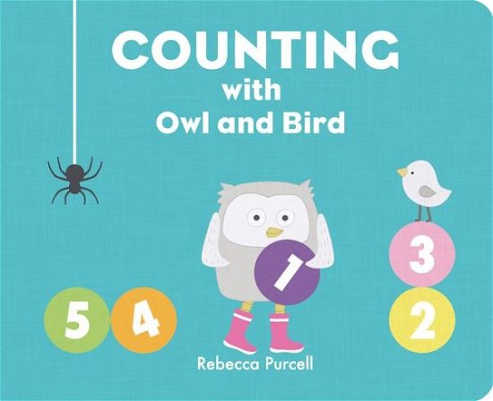 Cover for Rebecca Purcell · Counting with Owl and Bird (Board book) (2023)