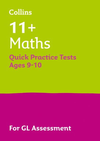 Cover for Letts 11+ · 11+ Maths Quick Practice Tests Age 9-10 (Year 5): For the 2025 Gl Assessment Tests - Collins 11+ Practice (Paperback Book) (2018)