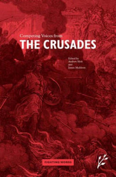 Cover for James Muldoon · Competing Voices from the Crusades: Fighting Words - Fighting Words (Hardcover Book) (2008)