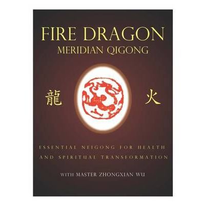 Cover for Zhongxian Wu · Fire Dragon Meridian Qigong: Essential Neigong for Health and Spiritual Transformation (DVD) (2012)