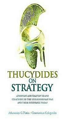 Cover for Athanassios G. Platias · Thucydides on Strategy: Grand Strategies in the Peloponnesian War and Their Relevance Today (Paperback Bog) (2009)