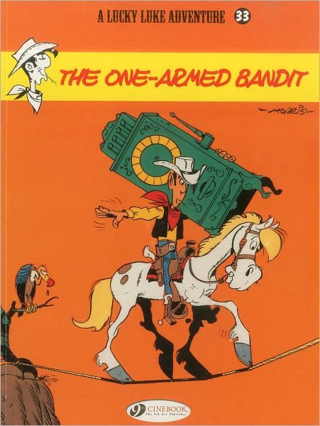 Cover for Bob De Groot · Lucky Luke 33 - The One-Armed Bandit (Paperback Bog) (2012)