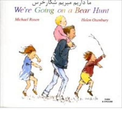 Cover for Michael Rosen · We're Going on a Bear Hunt in Farsi and English (Taschenbuch) [Revised edition] (2001)