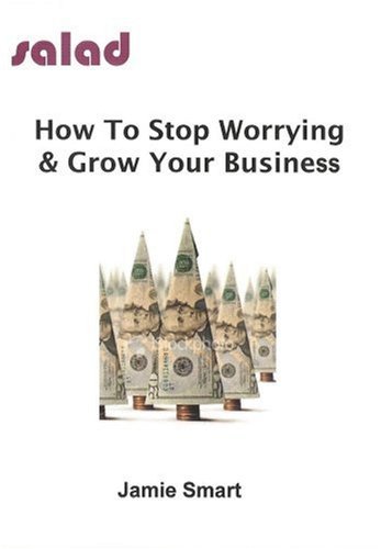 Cover for Jamie Smart · How to Stop Worrying &amp; Grow Your Business (Audiobook (CD)) (2009)