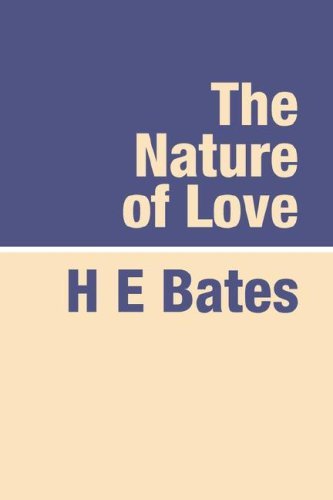 Cover for H. E. E. Bates · The Nature of Love Large Print (Pocketbok) (2006)