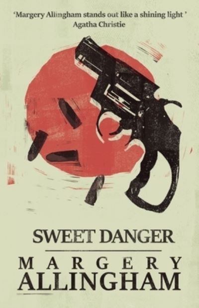 Cover for Margery Allingham · Sweet Danger (Paperback Book) (2017)