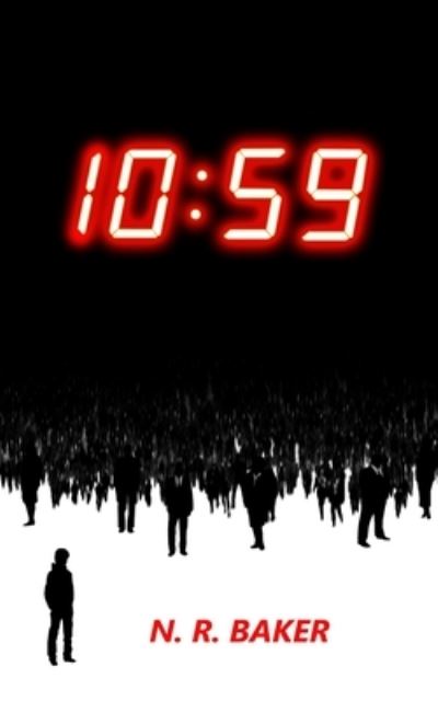 Cover for N R Baker · 10:59 (Paperback Bog) (2020)