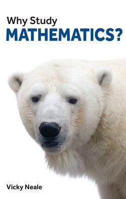Cover for Vicky Neale · Why Study Mathematics? - Why Study? (Paperback Book) (2020)
