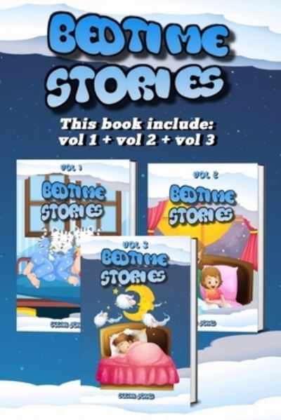 Cover for Susan Jones · Bedtime stories: collection - original short bedtime stories for kids, toddlers, babies, and children of all ages (Paperback Book) (2020)