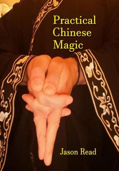 Cover for Jason Read · Practical Chinese Magic (Hardcover Book) (2022)
