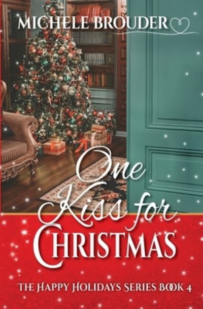 Cover for Michele Brouder · One Kiss for Christmas (Paperback Book) (2021)