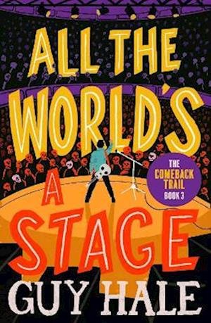 Cover for Guy Hale · All the World's a Stage: The Comeback Trail 3 - The Comeback Trail (Taschenbuch) (2023)