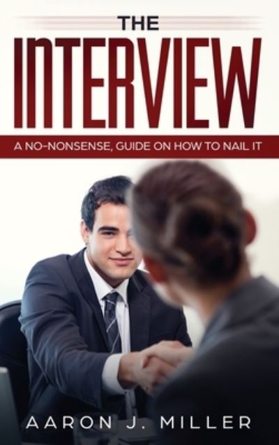 Cover for Aaron Miller · The Interview (Hardcover Book) (2020)