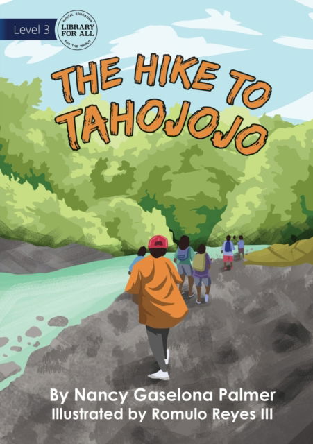 Cover for Nancy Gaselona Palmer · The Hike To Tahojojo (Paperback Book) (2021)