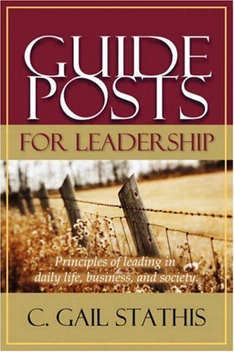 Cover for Gail Stathis · Guideposts for Leadership (Paperback Book) (2007)