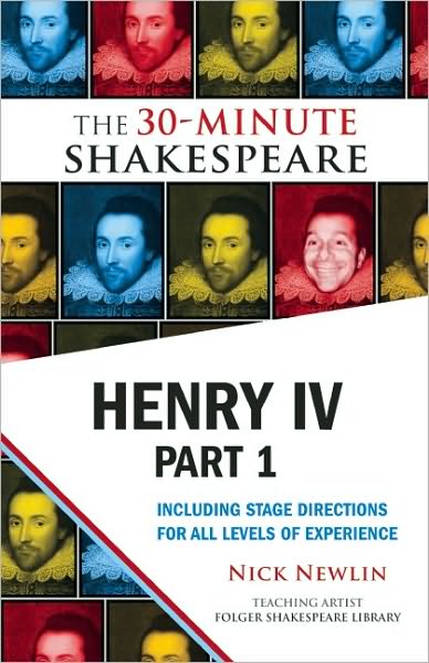 Henry IV, Part 1: The 30-Minute Shakespeare - William Shakespeare - Books - Nicolo Whimsey Press - 9781935550112 - January 6, 2011