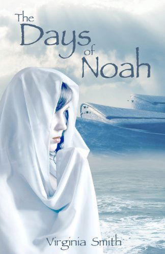 Cover for Virginia Smith · The Days of Noah (Paperback Book) (2013)