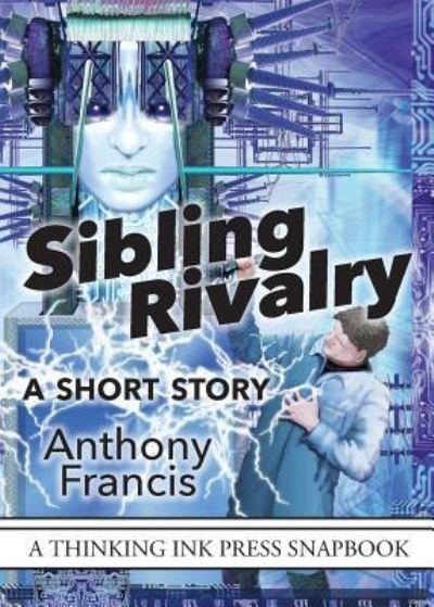 Cover for Anthony Francis · Sibling Rivalry (Paperback Book) (2016)
