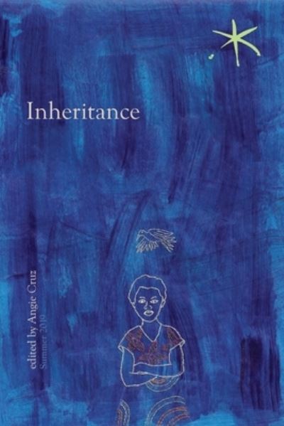 Inheritance - Angie Cruz - Books - Blue Sketch Press - 9781942547112 - September 18, 2019