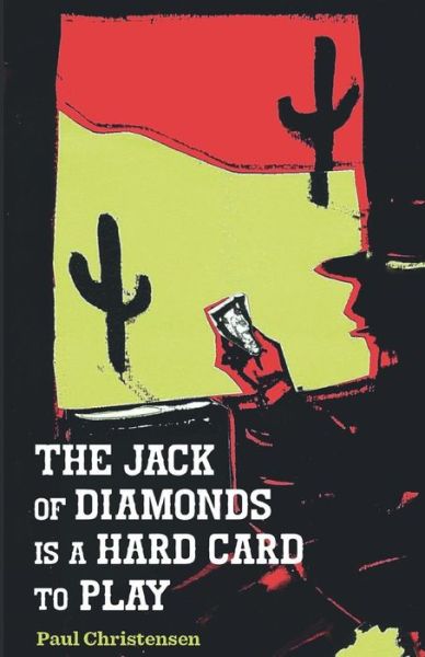 Cover for Paul Christensen · The Jack of Diamonds is a Hard Card to Play (Paperback Book) (2015)