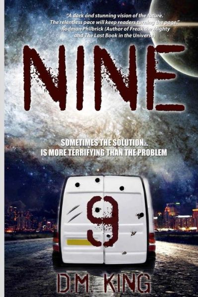 Cover for D M King · Nine (Pocketbok) (2016)